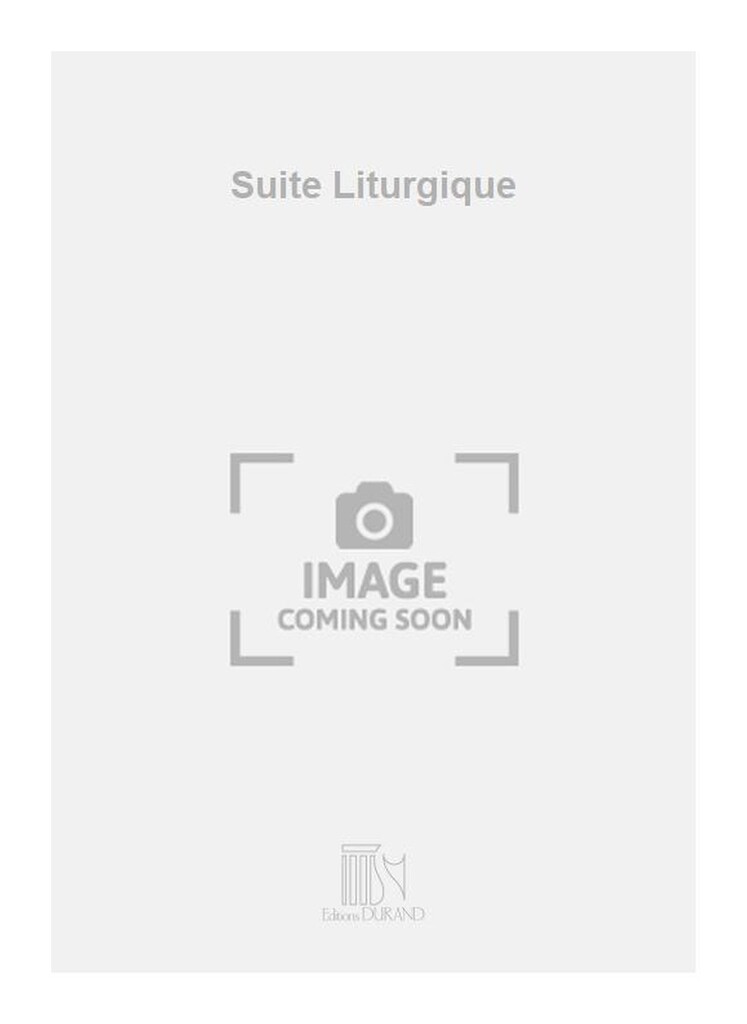 Suite Liturgique